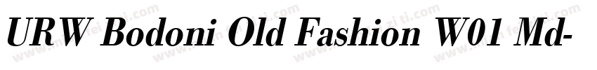 URW Bodoni Old Fashion W01 Md字体转换
